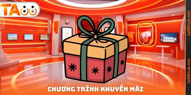 Chương Trình Khuyến Mãi TA88 - Cơ Hội Để Nhận Thưởng Khủng 3 Chương Trình Khuyến Mãi