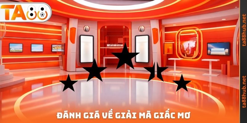 Giải Mã Giấc Mơ TA88 - Cơ Hội Để Tham Gia Dự Thưởng An Toàn 4 Đánh giá về giải mã giấc mơ