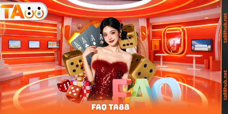 Trang chủ 13 FAQ TA88