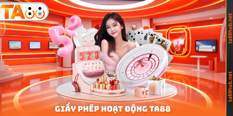Trang chủ 4 Giấy phép hoạt động TA88
