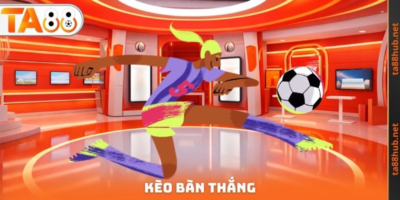 Kèo Bàn Thắng TA88 - Lựa Chọn Tối Ưu Nên Cân Nhắc Tham Gia 1 Kèo Bàn Thắng