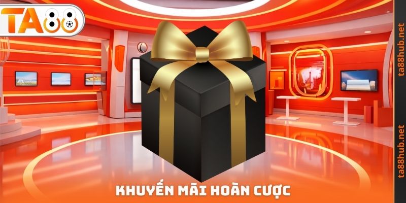 Khuyến Mãi Hoàn Cược TA88 - Cơ Hội Để Tối Ưu Lợi Nhuận 2 Khuyến Mãi Hoàn Cược