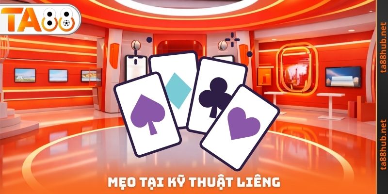 Mẹo tại kỹ thuật Liêng